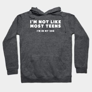 I'm not like most teens - 50s Hoodie